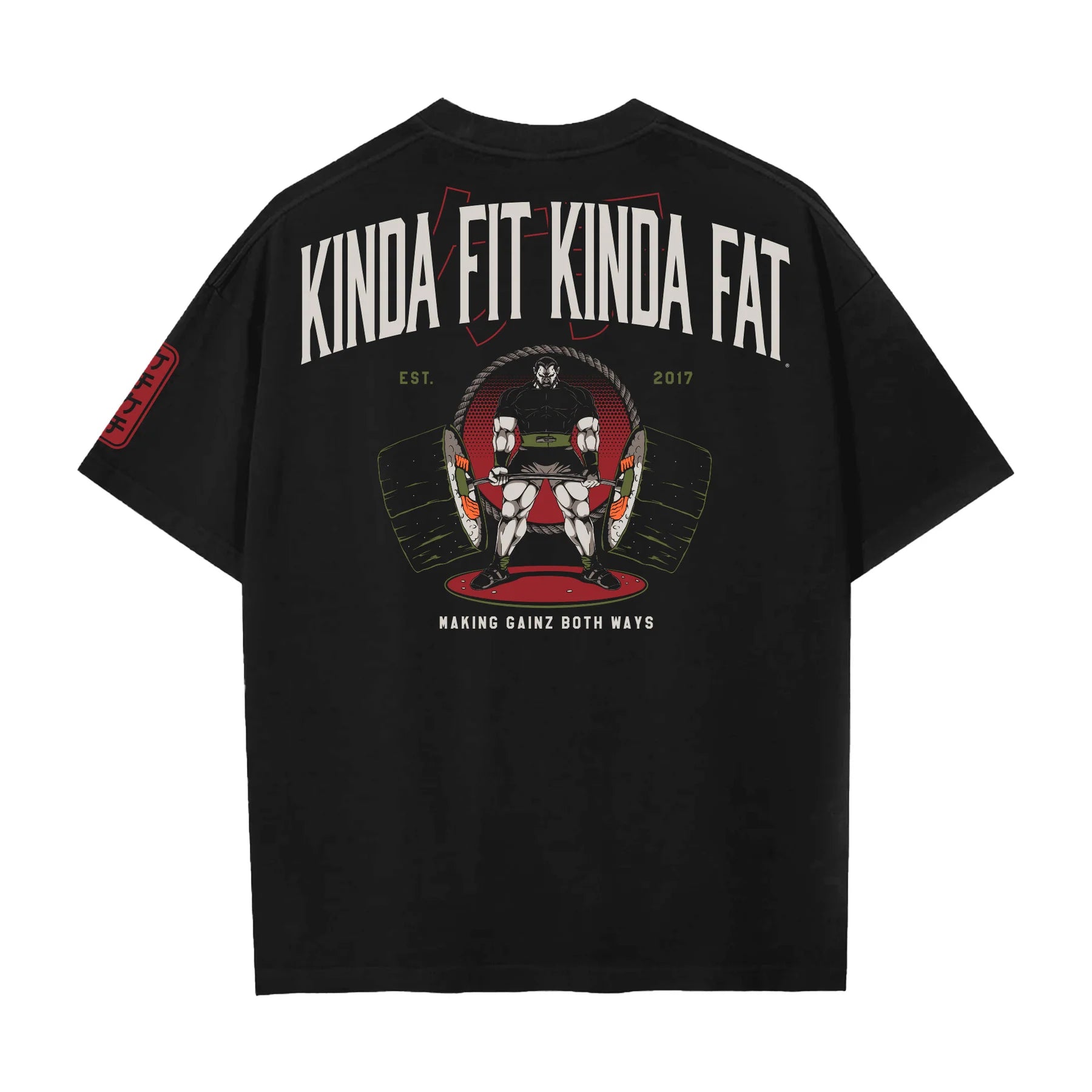 Kinda Fit Kinda Fat - Maki Gainz Oversized T-Shirt