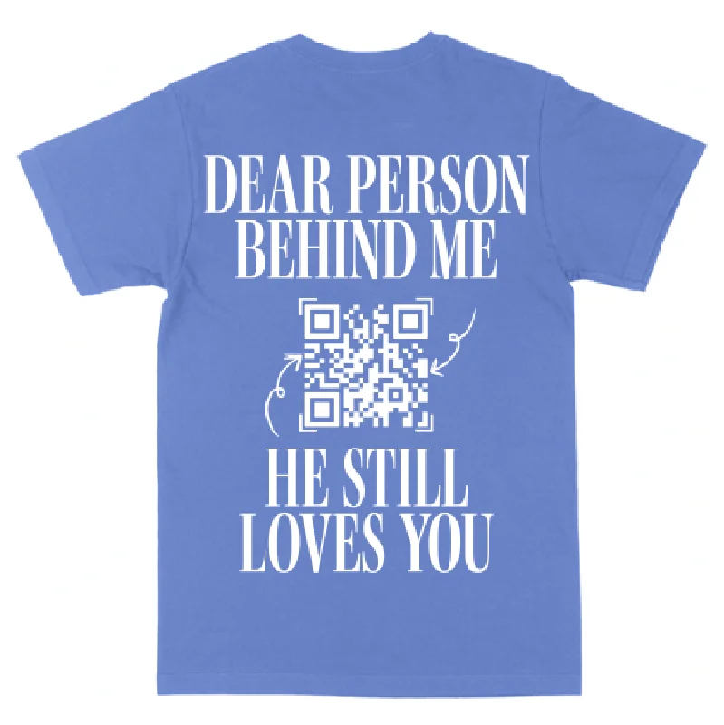 He Still Loves You Tee